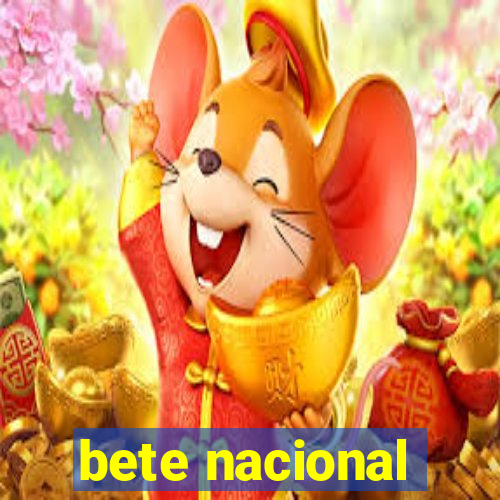 bete nacional